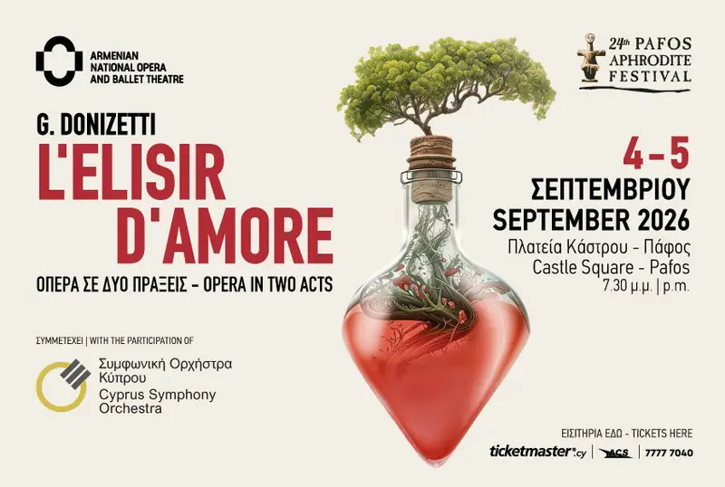24th Pafos Aphrodite Festival - Donizetti's L'Elisir d'Amore comes to Pafos