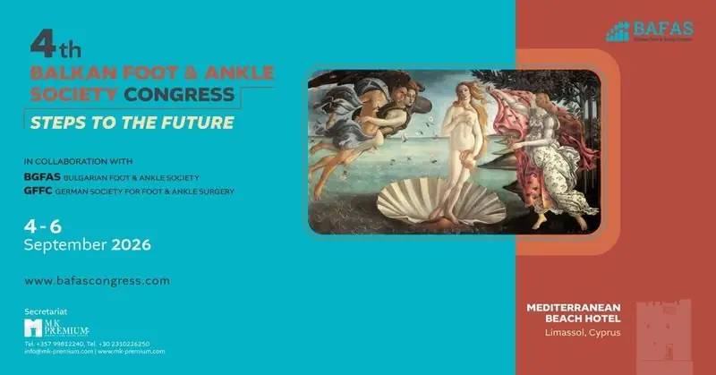 4th Balkan Foot & Ankle Society Congress: Steps to the Future in Limassol