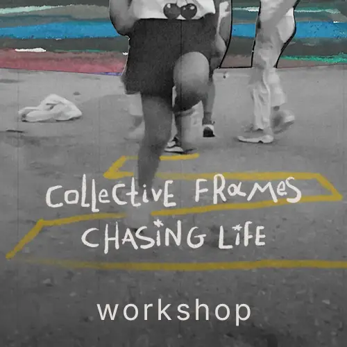 CHASING LIFE | COLLECTIVE FRAMES