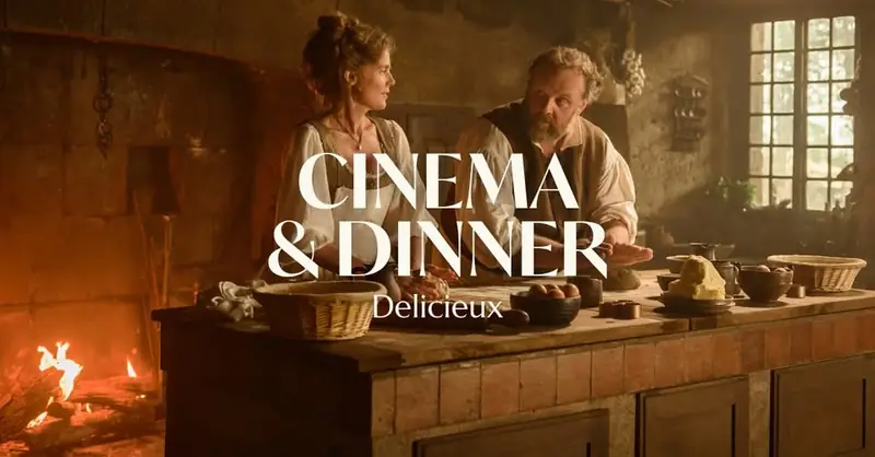 Cinema & Dinner