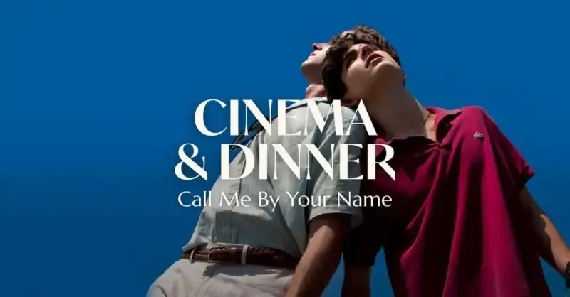 Cinema & Dinner Night: Call Me By Your Name at The Agora Hotel