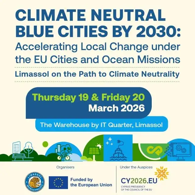 Climate Neutral Blue Cities Conference: Η Λεμεσός στο επίκεντρο της πράσινης και γαλάζιας μετάβασης