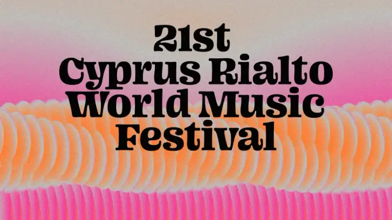 21st Cyprus Rialto World Music Festival: International Music Showcase in Limassol