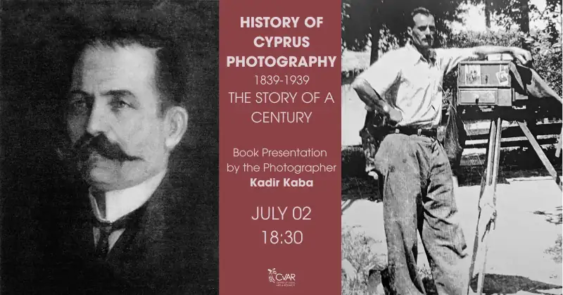 Kadir Kaba book presentation: History of Cyprus Photography, 1839-1939, The Story of a Century