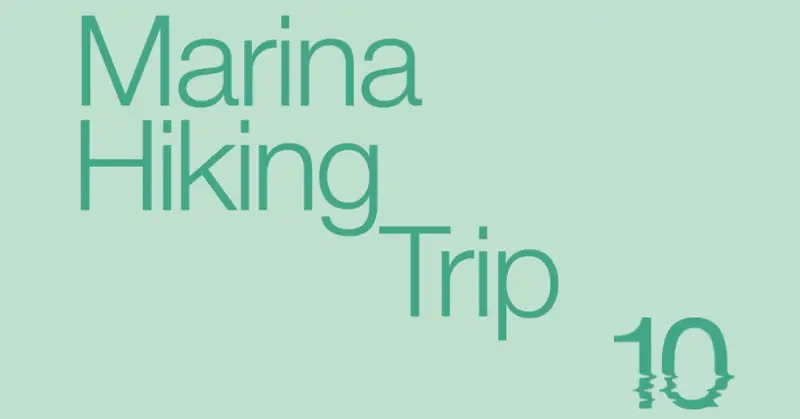 Marina Hiking Trip