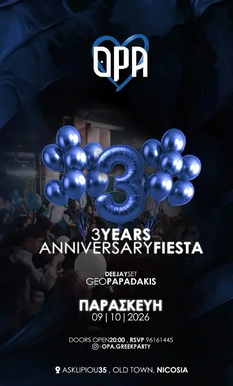 OPA: 3 Years Anniversary Fiesta in Nicosia