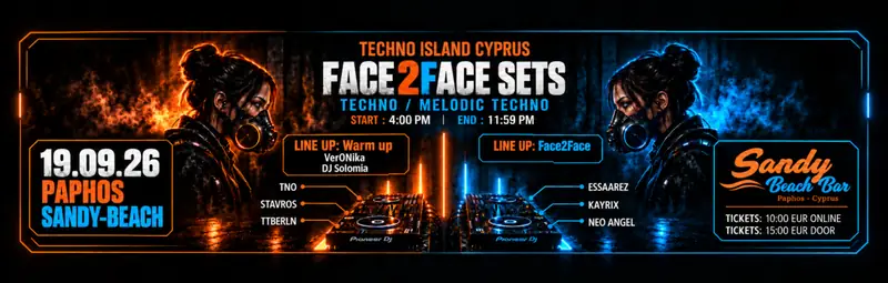 Techno Island Cyprus – FACE2FACE Sets