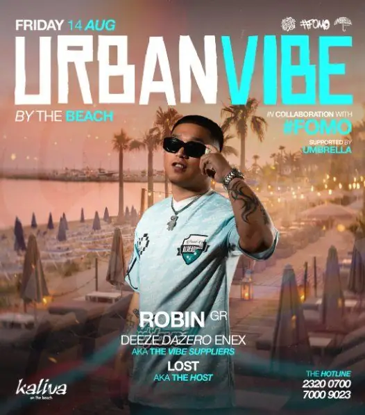 Urban Vibe by the Beach: DJ Robin Live at Kaliva, Ayia Napa