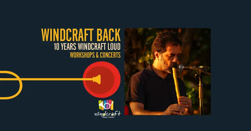 WINDCRAFT BACK: Εργαστήρι τροπικής μουσικής με τον Χάρη Λαμπράκη