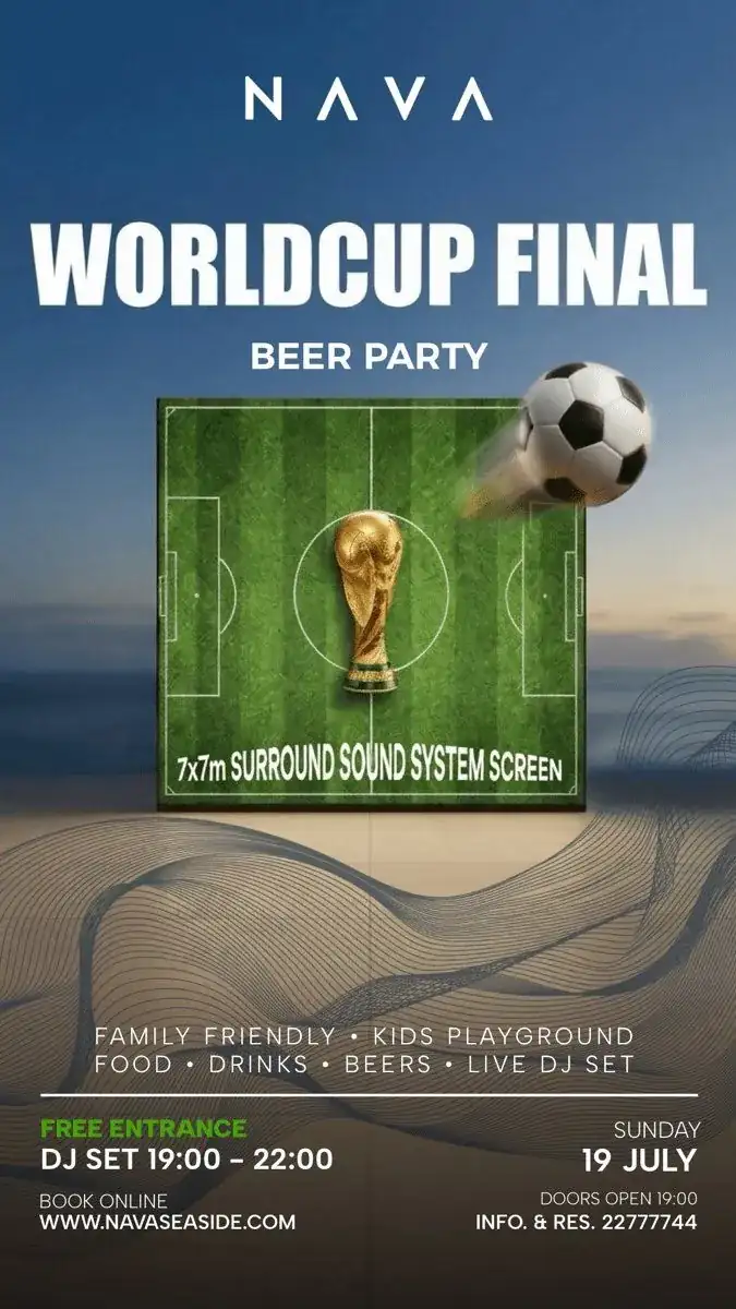 World Cup Final Beer Party at NAVA Seaside, Protaras